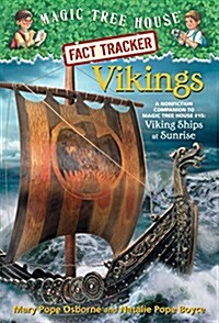 Vikings: A Nonfiction Companion to Magic Tree House #15: Viking Ships at Sunrise (Library Binding)