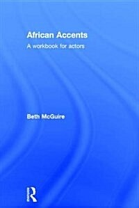 African Accents : A Workbook for Actors (Hardcover)