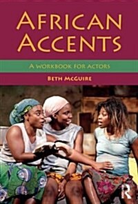African Accents : A Workbook for Actors (Paperback)