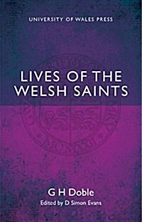 Lives of the Welsh Saints (Paperback)