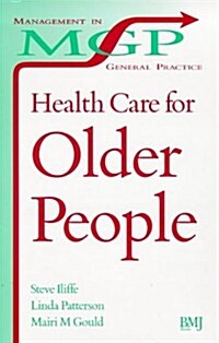 Health Care for Older People (Paperback)