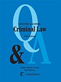 Questions & Answers: Criminal Law: Multiple Choice and Short Answer Questions and Answers (Paperback)
