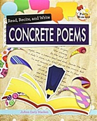 Read, Recite, and Write Concrete Poems (Paperback)