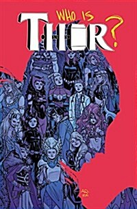 Thor, Volume 2: Who Holds the Hammer? (Hardcover)