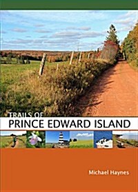 Trails of Prince Edward Island (Paperback)