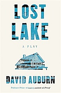 Lost Lake: A Play (Paperback)
