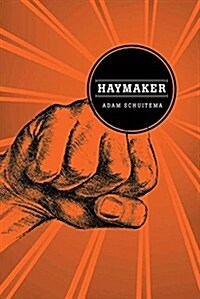 Haymaker (Paperback)