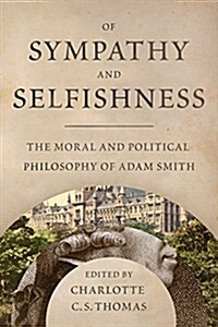 Of Sympathy & Selfishness (Paperback)