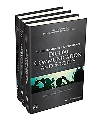 The International Encyclopedia of Digital Communication and Society, 3 Volume Set (Hardcover)