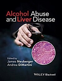 Alcohol Abuse and Liver Disease (Hardcover)