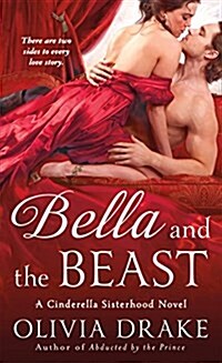 Bella and the Beast: A Cinderella Sisterhood Novel (Mass Market Paperback)