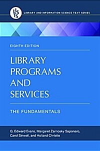 Library Programs and Services: The Fundamentals (Paperback, 8)