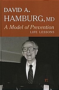 A Model of Prevention: Life Lessons (Hardcover)