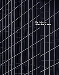 Martin Boyce: When Now Is Night (Paperback)