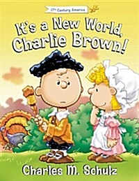 Its a New World, Charlie Brown! (Hardcover)