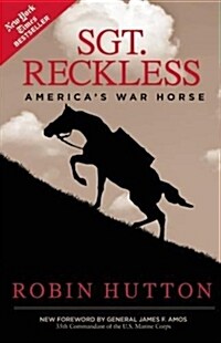 Sgt. Reckless: Americas War Horse (Paperback)
