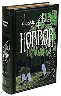 Classic Tales of Horror (Leather)