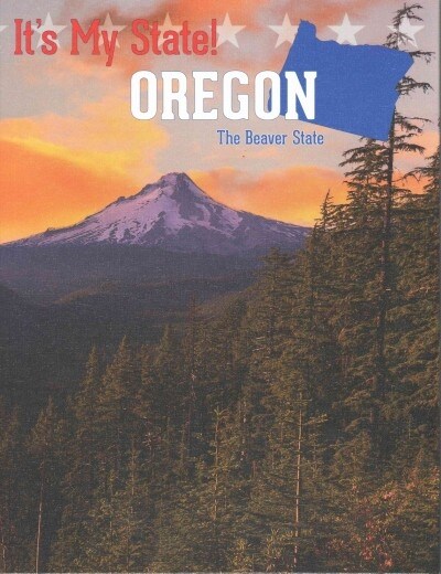 Oregon: The Beaver State (Library Binding, 3)