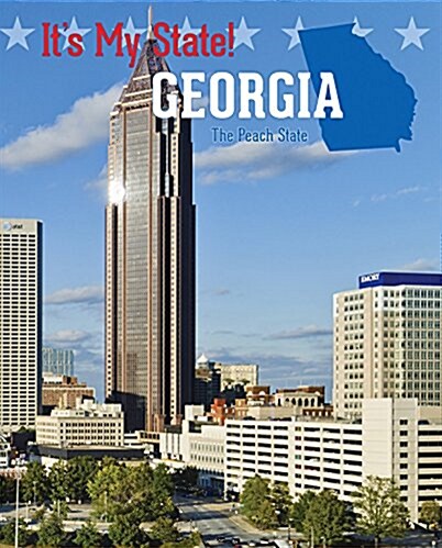 Georgia: The Peach State (Library Binding, 3)