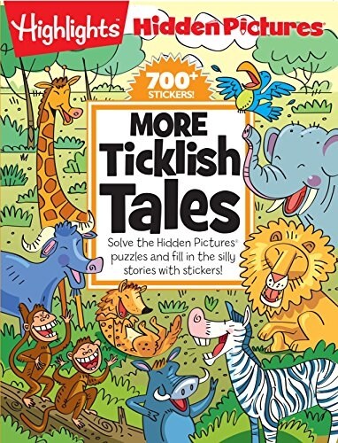 More Ticklish Tales: Solve the Hidden Pictures(r) Puzzles and Fill in the Silly Stories with Stickers! (Paperback)