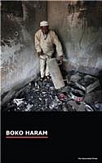 Boko Haram: Deadly Terrorism in Nigeria (Paperback)