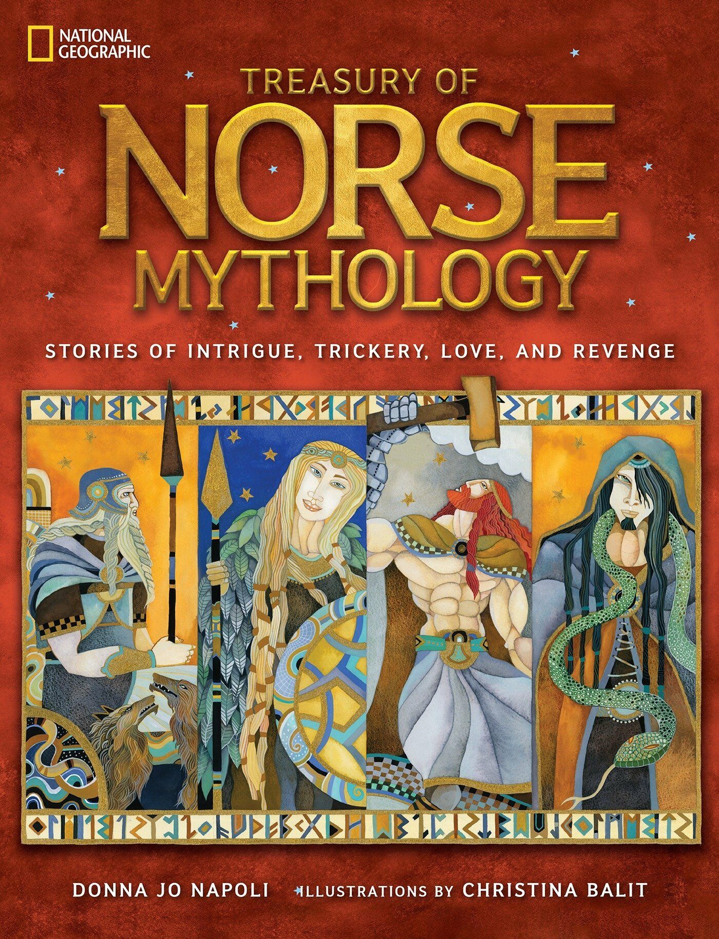 Treasury of Norse Mythology: Stories of Intrigue, Trickery, Love, and Revenge (Hardcover)