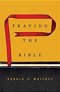 Praying the Bible (Hardcover)