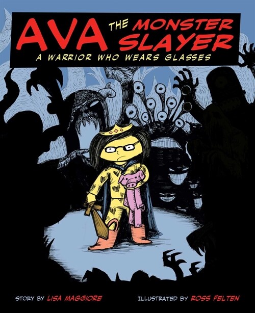 Ava the Monster Slayer (Hardcover)