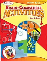 Brain-Compatible Activities, Grades K-2 (Paperback)