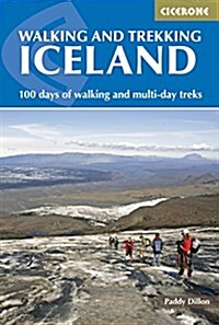 Walking and Trekking in Iceland : 100 days of walking and multi-day treks (Paperback, 2 Revised edition)