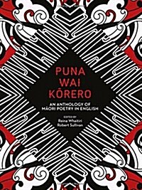 Puna Wai Kaorero: An Anthology of Maaori Poetry in English (Paperback)