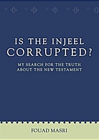 Span-Is the Injeel Corrupted? (Paperback)