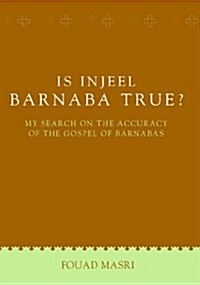 Is Injeel Barnaba True? (Paperback)