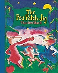 The Pea Patch Jig (Hardcover, Revised)