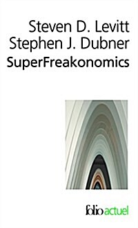 Superfreakonomics (Paperback)