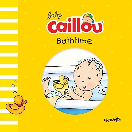 Baby Caillou: Bathtime (Hardcover)