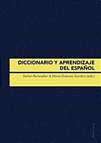 Diccionario Y Aprendizaje del Espa?l (Paperback)