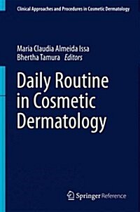 Daily Routine in Cosmetic Dermatology (Hardcover, 2017)