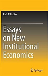 Essays on New Institutional Economics (Hardcover, 2015)