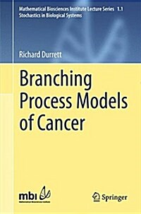 Branching Process Models of Cancer (Paperback, 2015)