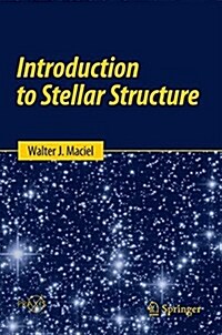Introduction to Stellar Structure (Hardcover, 2016)