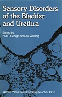 Sensory Disorders of the Bladder and Urethra (Hardcover)