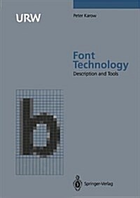 Font Technology: Methods and Tools (Hardcover)