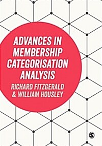 Advances in Membership Categorisation Analysis (Hardcover)