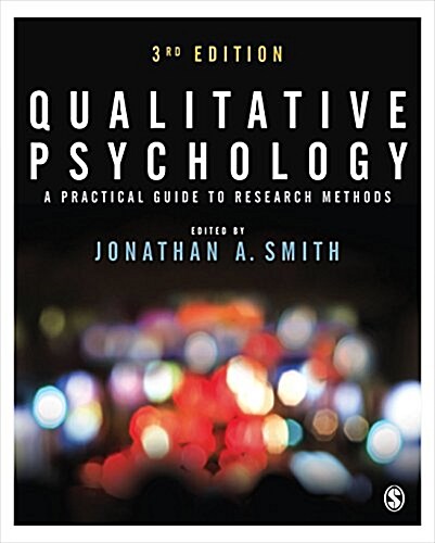 Qualitative Psychology : A Practical Guide to Research Methods (Hardcover, 3 Revised edition)