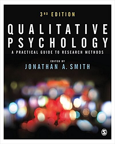 Qualitative Psychology : A Practical Guide to Research Methods (Paperback, 3 Revised edition)