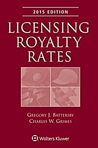 Licensing Royalty Rates 2015e (Paperback)