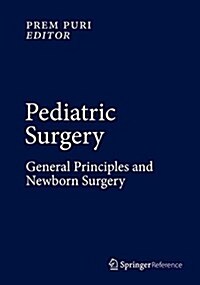 Pediatric Surgery: General Principles and Newborn Surgery (Hardcover, 2020)