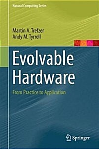 Evolvable Hardware: From Practice to Application (Hardcover, 2015)