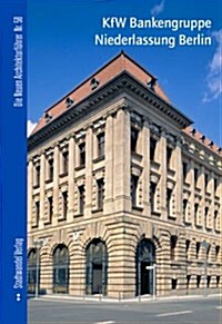 Kfw Bankengruppe Niederlassung Berlin (Paperback)